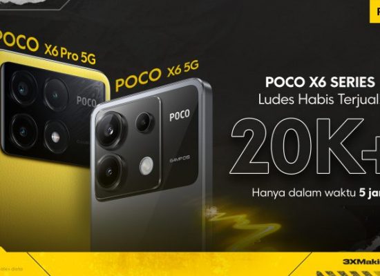 POCO X6 Series Ludes Terjual Lebih dari 20 Ribu unit hanya dalam 5 Jam!