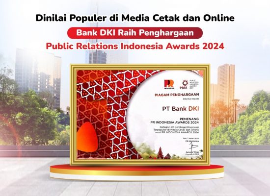 Populer di Media Cetak dan Online, Bank DKI Raih Public Relations Indonesia Awards 2024