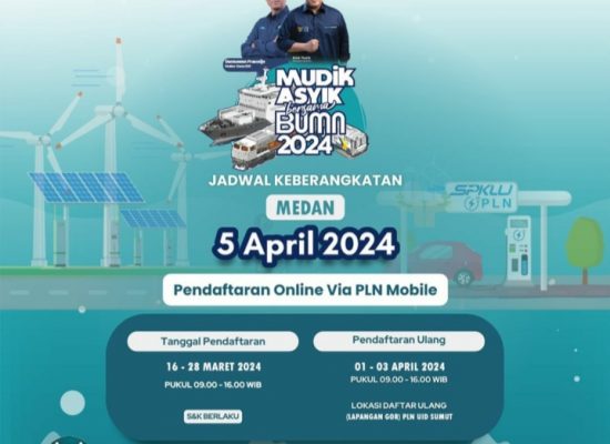 Gelar Mudik Asyik BUMN 2024, PLN UID Sumatera Utara Siapkan 1000 Kuota Pemudik Gratis