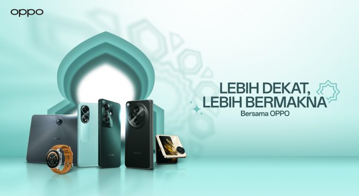 Sambut Bulan Suci Ramadan 1445 H, OPPO Gelar Program #LebihDekatLebihBermakna. Tawarkan Cashback Rp 3 Juta, hingga 15 Paket Umrah Gratis!