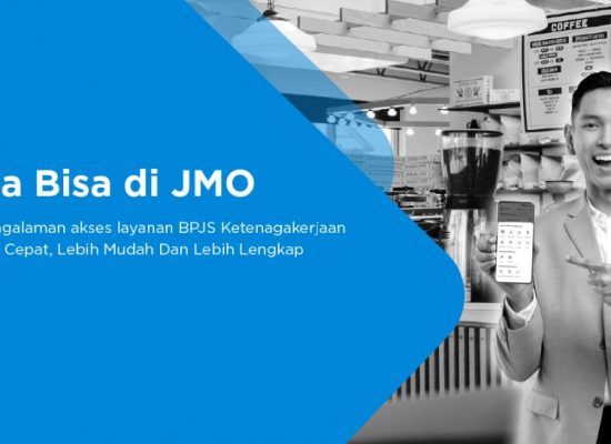 JMO Permudah Layanan bagi Peserta BPJAMSOSTEK, Semua dalam Genggaman