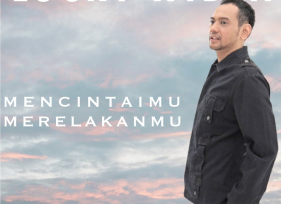 Lucky Widja Rilis Mencintaimu Merelakanmu,  Single Penuh Makna Kehidupan Pribadi