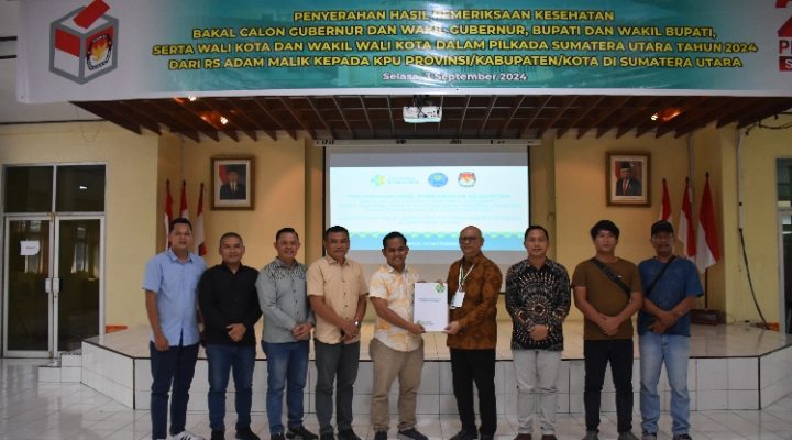 RS Adam Malik Selesaikan Pemeriksaan Kesehatan 55 Paslon Kepala Daerah pada Pilkada Sumut 2024