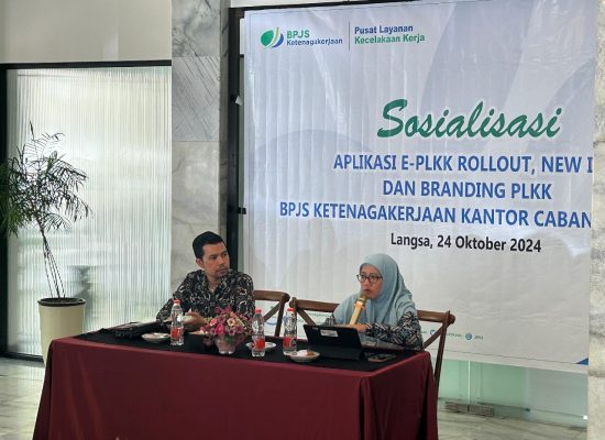 BPjamsostek Langsa Sosialisasikan Aplikasi e-PLKK, New IKS dan Branding PLKK Kepada Mitra PLKK