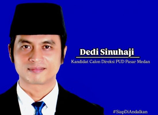 Dedi Sinuhaji Siap Wujudkan Transformasi Pasar Tradisional Medan Lewat Konsep “Medan BERTUAH”
