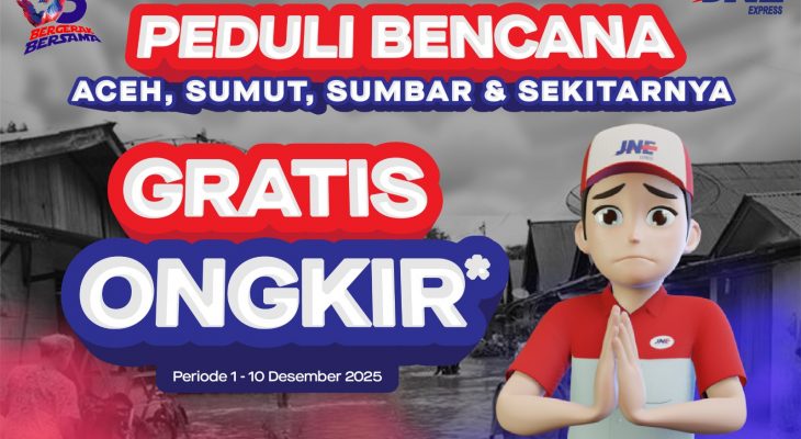 JNE Gratiskan Ongkir Pengiriman Bantuan untuk Korban Bencana di Aceh, Sumut, dan Sumbar