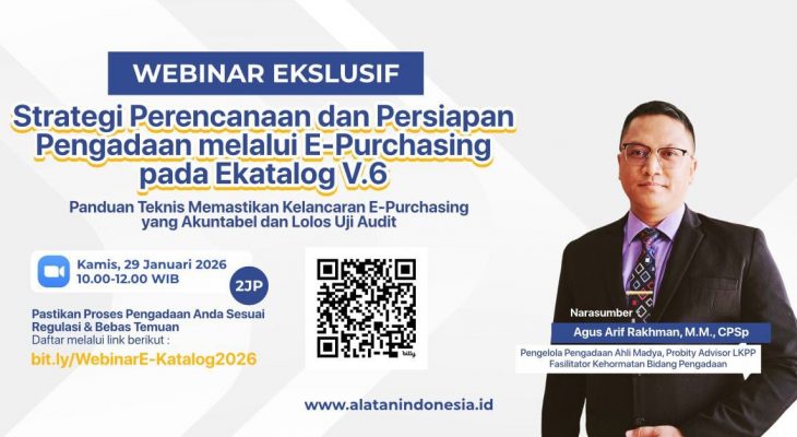 Transisi E-Katalog V6 Permudah Pengadaan, Tapi Risiko Administratif Mengintai