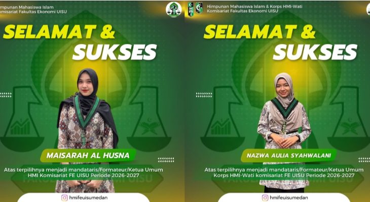 Maisarah Al Husna Resmi Pimpin HMI, Nazwa Aulia Syahwalani Ketua Umum KOHATI HMI Komisariat FEB UISU