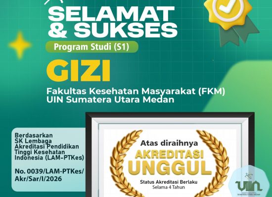 Prodi Gizi UIN Sumatera Utara Raih Akreditasi Unggul di Usia Dua Tahun