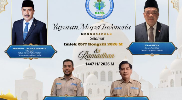 Yayasan Mapel Indonesia Ajak Masyarakat Perkuat Persatuan di Momentum Imlek dan Ramadan 2026