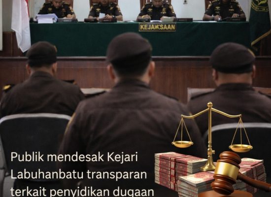 Kasus Dugaan Penyimpangan Dana Hibah di Labuhanbatu Disorot, Publik Desak Transparansi