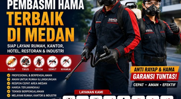 Sibaga Pest & Termite Control Hadir sebagai Solusi Jasa Pembasmi Hama Profesional di Medan dan Sumut